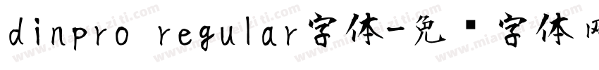 dinpro regular字体字体转换